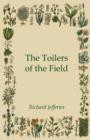 Image for The Toilers of the Field