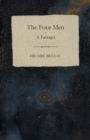 Image for Four Men, the - A Farrago