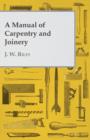 Image for A Manual of Carpentry and Joinery
