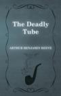 Image for The Deadly Tube
