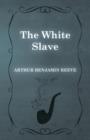 Image for The White Slave