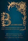 Image for Bluebeard - And Other Mysterious Men with Even Stranger Facial Hair (Origins of Fairy Tales from Around the World)