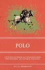 Image for Polo - With One Hundred Illustrations from Photographs, and Several Diagrams