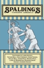 Image for Spalding&#39;s Athletic Library - The Games of Lawn Hockey, Tether Ball, Golf-Croquet, Hand Tennis, Volley Ball, Hand Polo, Wicket Polo, Laws of Badminton, Drawing Room Hockey, Garden Hockey