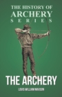 Image for The Archery (History of Archery Series)