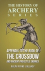 Image for Appendix to The Book of the Crossbow and Ancient Projectile Engines (History of Archery Series)