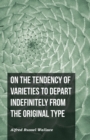 Image for On the Tendency of Varieties to Depart Indefinitely From the Original Type