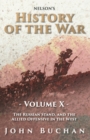 Image for Nelson&#39;s History of the War - Volume X - The Russian Stand, and the Allied Offensive in the West