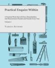 Image for Practical Enquire Within - A Practical Work that will Save Householders and Houseowners Pounds and Pounds Every Year - Volume I