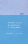 Image for The Peter Chapin Collection of Books on Dogs