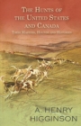 Image for The Hunts of the United States and Canada - Their Masters, Hounds and Histories
