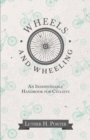 Image for Wheels and Wheeling - An Indispensable Handbook for Cyclists