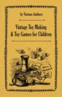 Image for Vintage Toy Making and Toy Games for Children