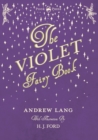 Image for The Violet Fairy Book - Illustrated by H. J. Ford