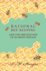 Image for Rational Bee-Keeping and the Prevention of Acarine Disease