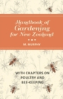 Image for Handbook of Gardening for New Zealand with Chapters on Poultry and Bee-Keeping