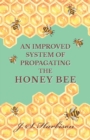 Image for An Improved System of Propagating the Honey Bee