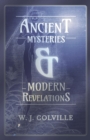Image for Ancient Mysteries and Modern Revelations