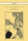 Image for The Talking Thrush and Other Tales from India - Illustrated by W. Heath Robinson