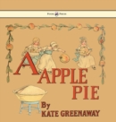 Image for A Apple Pie - Illustrated by Kate Greenaway