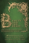 Image for Beauty and the Beast - And Other Tales of Love in Unexpected Places (Origins of Fairy Tales from Around the World)