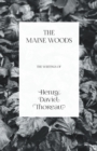 Image for The Maine Woods - The Writings of Henry David Thoreau