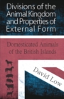 Image for Divisions of the Animal Kingdom and Properties of External Form (Domesticated Animals of the British Islands)