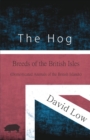 Image for The Hog - Breeds of the British Isles (Domesticated Animals of the British Islands)