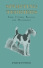 Image for Sporting Terriers - Their History, Training and Management