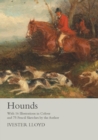 Image for Hounds - With 16 Illustrations in Colour and 75 Pencil Sketches by the Author