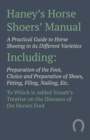 Image for Haney&#39;s Horse Shoers&#39; Manual - A Practical Guide to Horse Shoeing in its Different Varieties