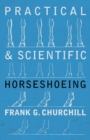 Image for Practical and Scientific Horseshoeing