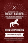 Image for Stephenson&#39;s Pocket Farrier or Every one His own Horse Doctor - Written in Plain Language to Enable Every Man to Treat Correctly and with Success all Diseases to Which Horses and Cattle are Liable