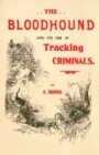 Image for The Bloodhound and its use in Tracking Criminals
