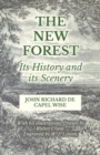 Image for The New Forest - Its History and its Scenery