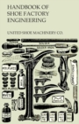 Image for Handbook of Shoe Factory Engineering