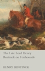 Image for Late Lord Henry Bentinck on Foxhounds