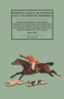 Image for Sporting Society or Sporting Chat and Sporting Memories - Stories Humorous and Curious; Wrinkles of the Field and the Race-Course; Anecdotes of the Stable and the Kennel; with Numerous Practical Notes on Shooting and Fishing - Volume I