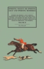 Image for Sporting Society or Sporting Chat and Sporting Memories - Stories Humorous and Curious; Wrinkles of the Field and the Race-Course; Anecdotes of the Stable and the Kennel; with Numerous Practical Notes on Shooting and Fishing - Volume II