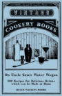 Image for On Uncle Sam&#39;s Water Wagon - 500 Recipes for Delicious Drinks which can be Made at Home