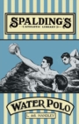 Image for Spalding&#39;s Athletic Library - How to Play Water Polo