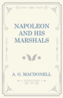 Image for Napoleaon and his Marshals