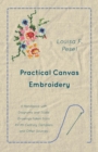 Image for Practical Canvas Embroidery - A Handbook with Diagrams and Scale Drawings taken from XVIIth Century Samplers and Other Sources