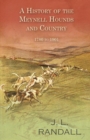 Image for History of the Meynell Hounds and Country - 1780 to 1901