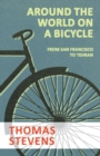 Image for Around the World on a Bicycle - From San Francisco to Tehran