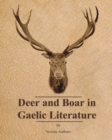 Image for Deer and Boar in Gaelic Literature