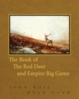 Image for Book of the Red Deer and Empire Big Game