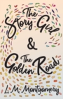 Image for The Story Girl &amp; The Golden Road