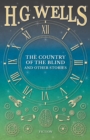 Image for Country of the Blind, and Other Stories