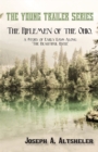 Image for Riflemen of the Ohio, a Story of Early Days Along &quot;The Beautiful River&quot;